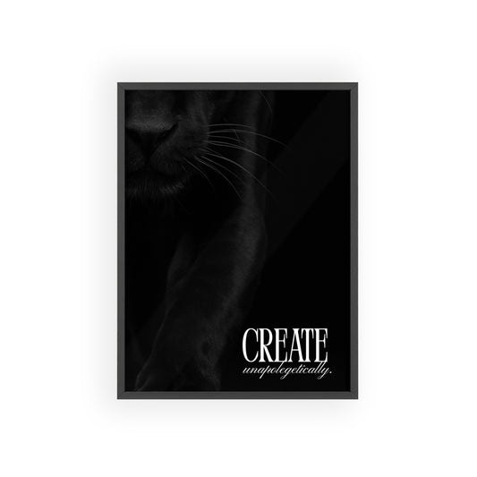 Create Unapologetically Framed Poster